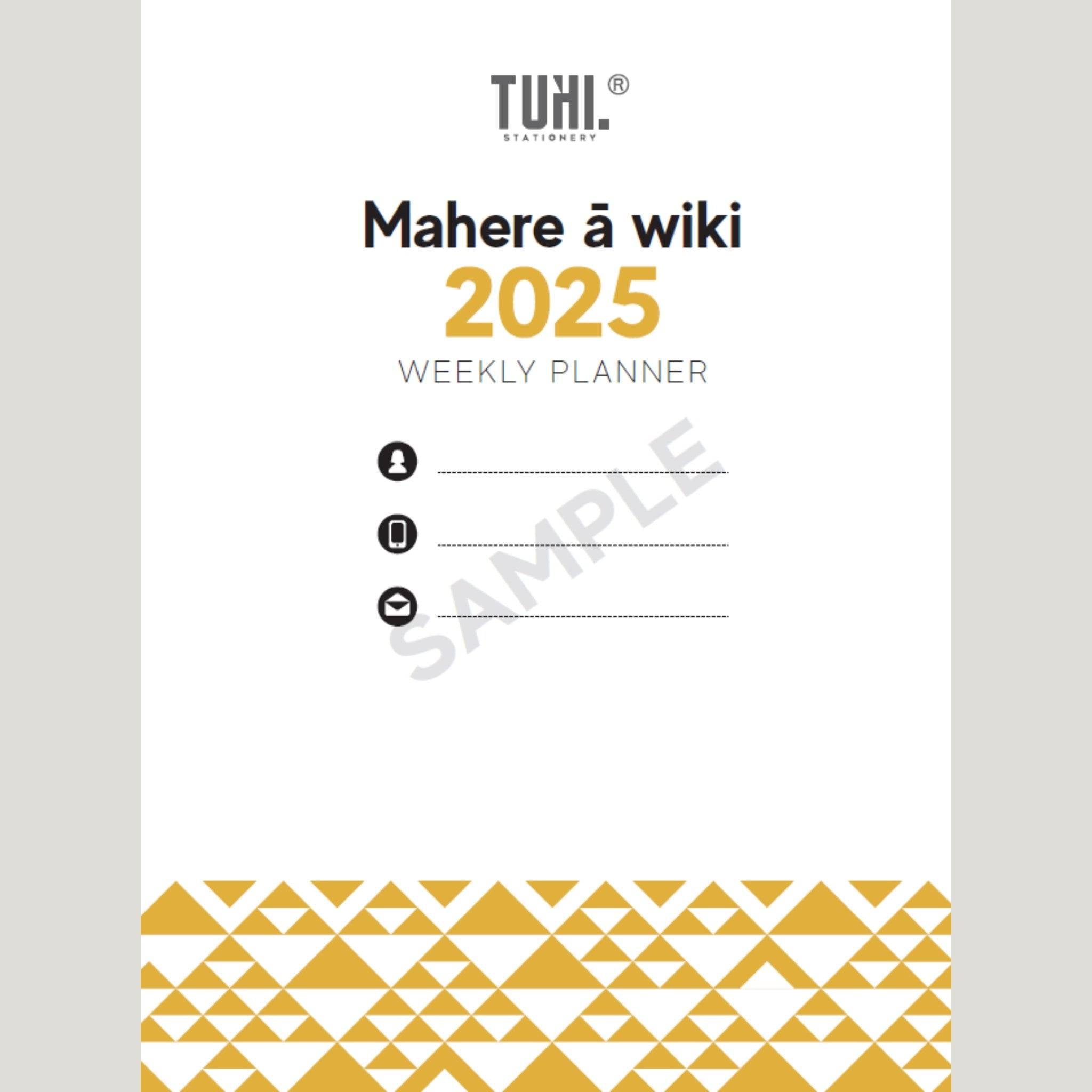 2025 Mahere ā Wiki: Weekly Planner - Premium 2 Sizes - Tuhi Stationery Ltd