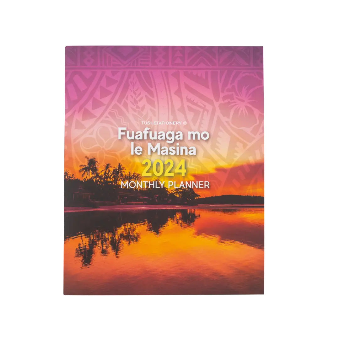 2024 Fuafuaga mo le Masina |Monthly Planner - Tuhi Stationery Ltd