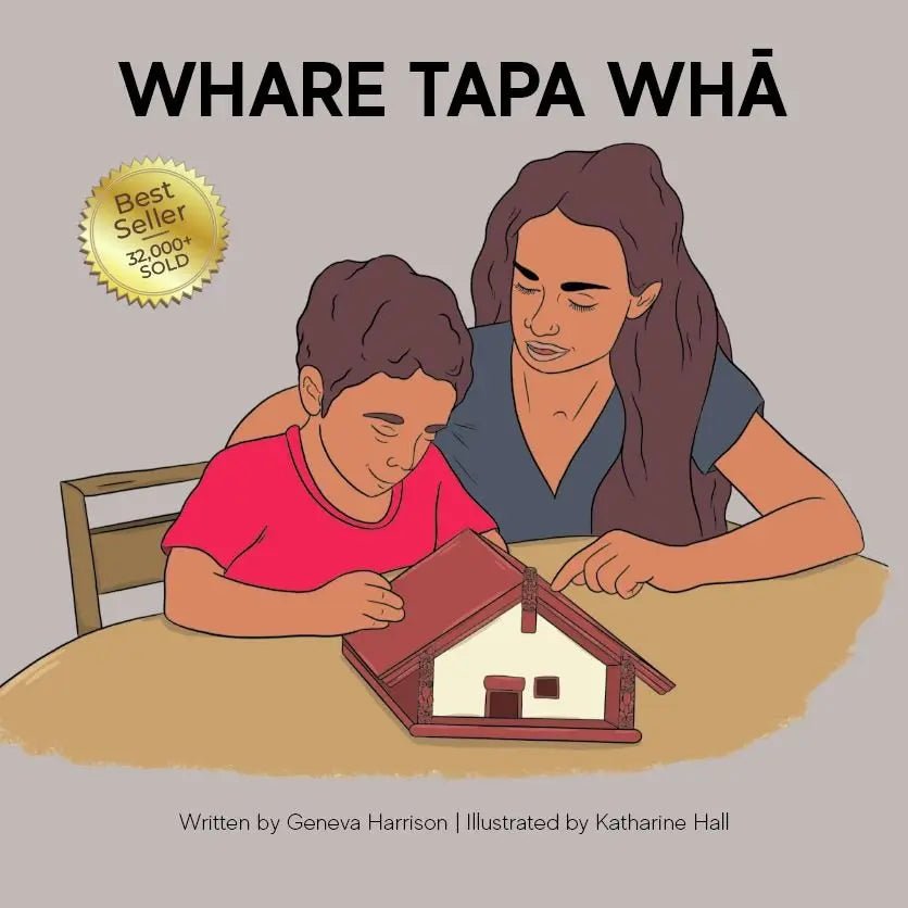 Children's Story Book: Whare Tapa Whā (Bilingual, Te Reo Māori) - Tuhi Stationery Ltd